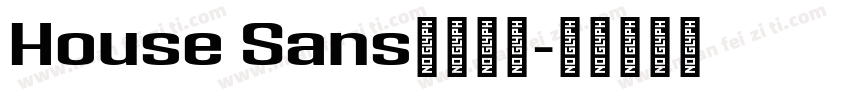 House Sans字体家族字体转换